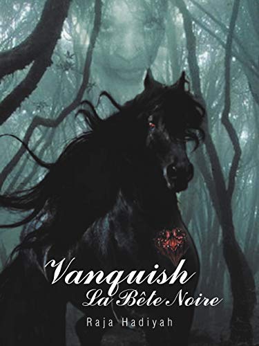 Vanquish La Bête Noire