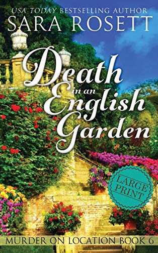 Death in an English Garden (Murder on Location, Band 6)