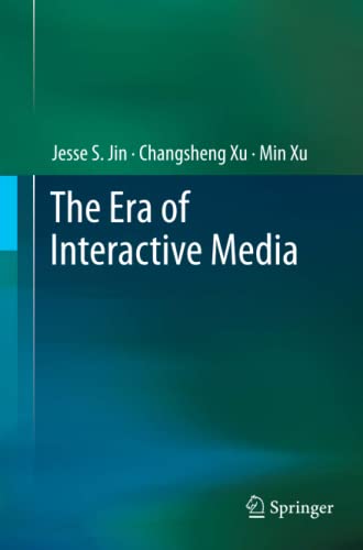 The Era of Interactive Media