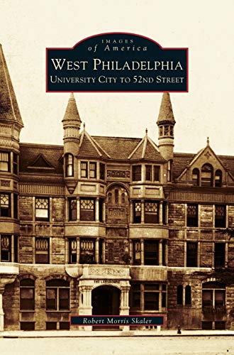 West Philadelphia: : University City to 52nd Street