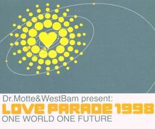 Love Parade 1998 (One World on Future) von Dr.Motte and Westbam Present | CD | Zustand gut