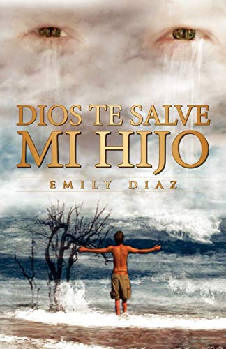 Dios te salve mi hijo