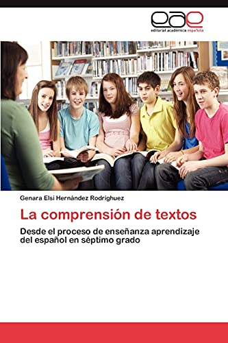 La comprensión de textos: Desde el proceso de enseñanza aprendizaje del español en séptimo grado