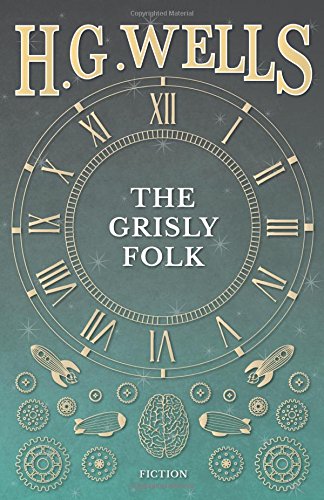 The Grisly Folk
