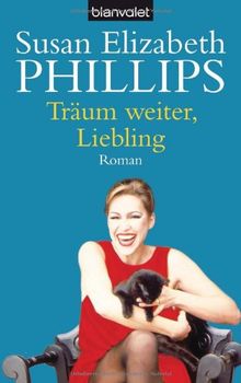 Träum weiter, Liebling: Roman