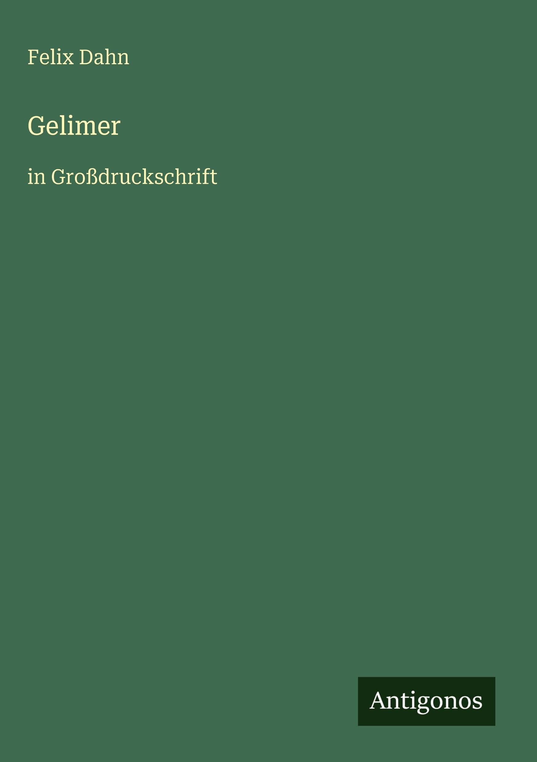 Gelimer: in Großdruckschrift