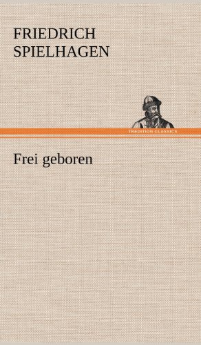 Frei geboren