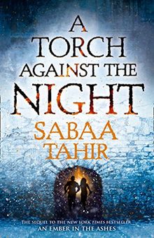 An Ember in the Ashes 2. A Torch Against the Night