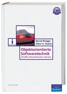 Objektorientierte Softwaretechnik - Bafög-Ausgabe: Mit UML, Entwurfsmustern und Java