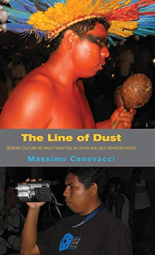 The Line of Dust: Bororo Culture Between Tradition, Mutation and Self-Representation