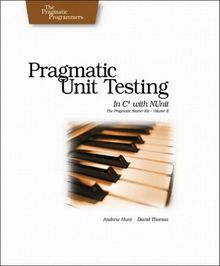 Pragmatic Unit Testing in C sharp with NUnit (Pragmatic Programmers)