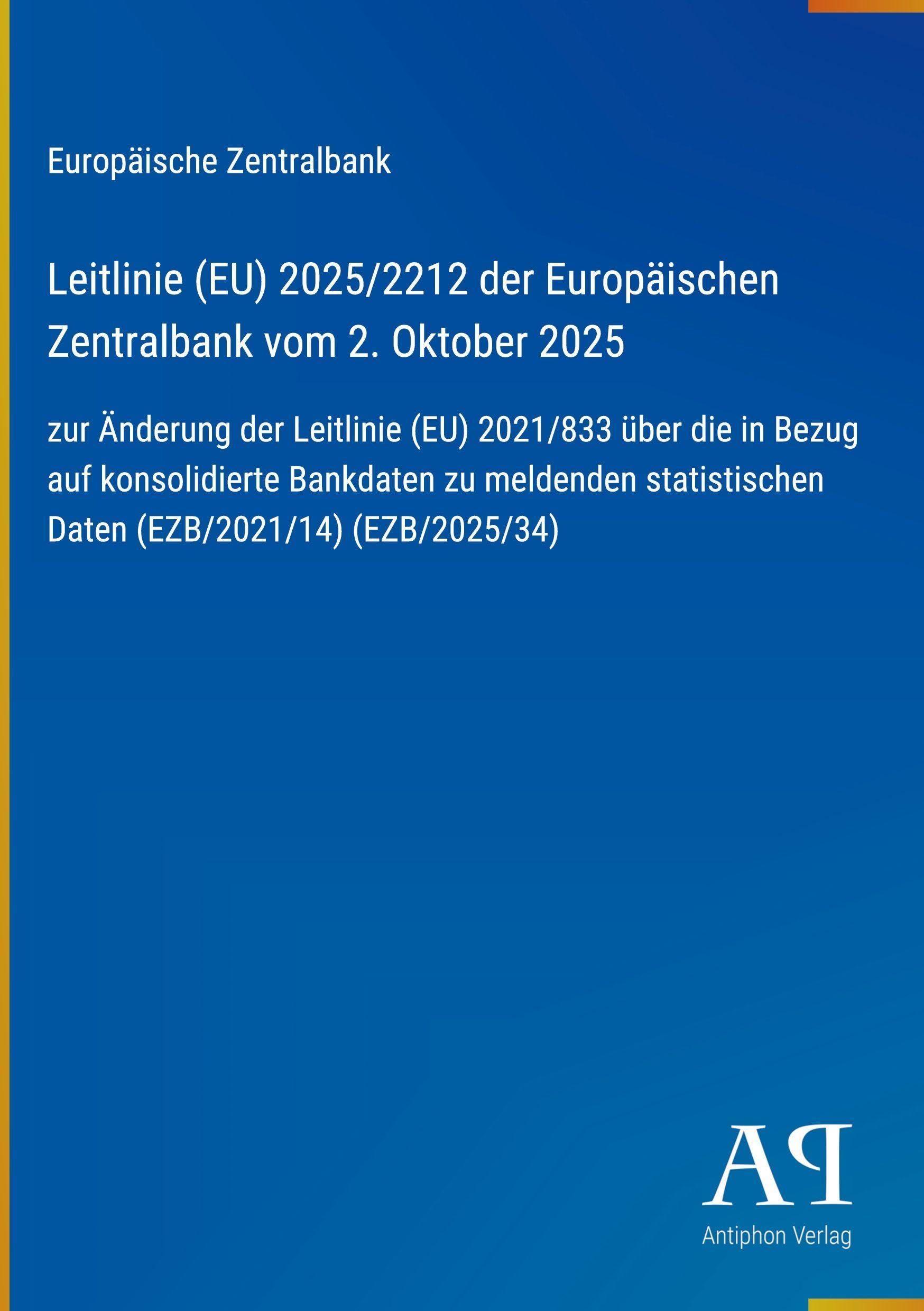 Leitlinie (EU) 2025/2212 der Europäischen Zentralbank vom 2. Oktober 2025