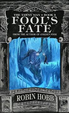 Fool's Fate: Book 3 of The Tawny Man