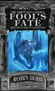 Fool's Fate: Book 3 of The Tawny Man