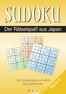 Sudoku. Der Rätselspaß aus Japan. Band 4: 128 Zahlenpuzzles von leicht bis mittelschwer