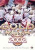 Gold Rush 2002