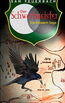 Der Schwertmeister: Die Krosann-Saga