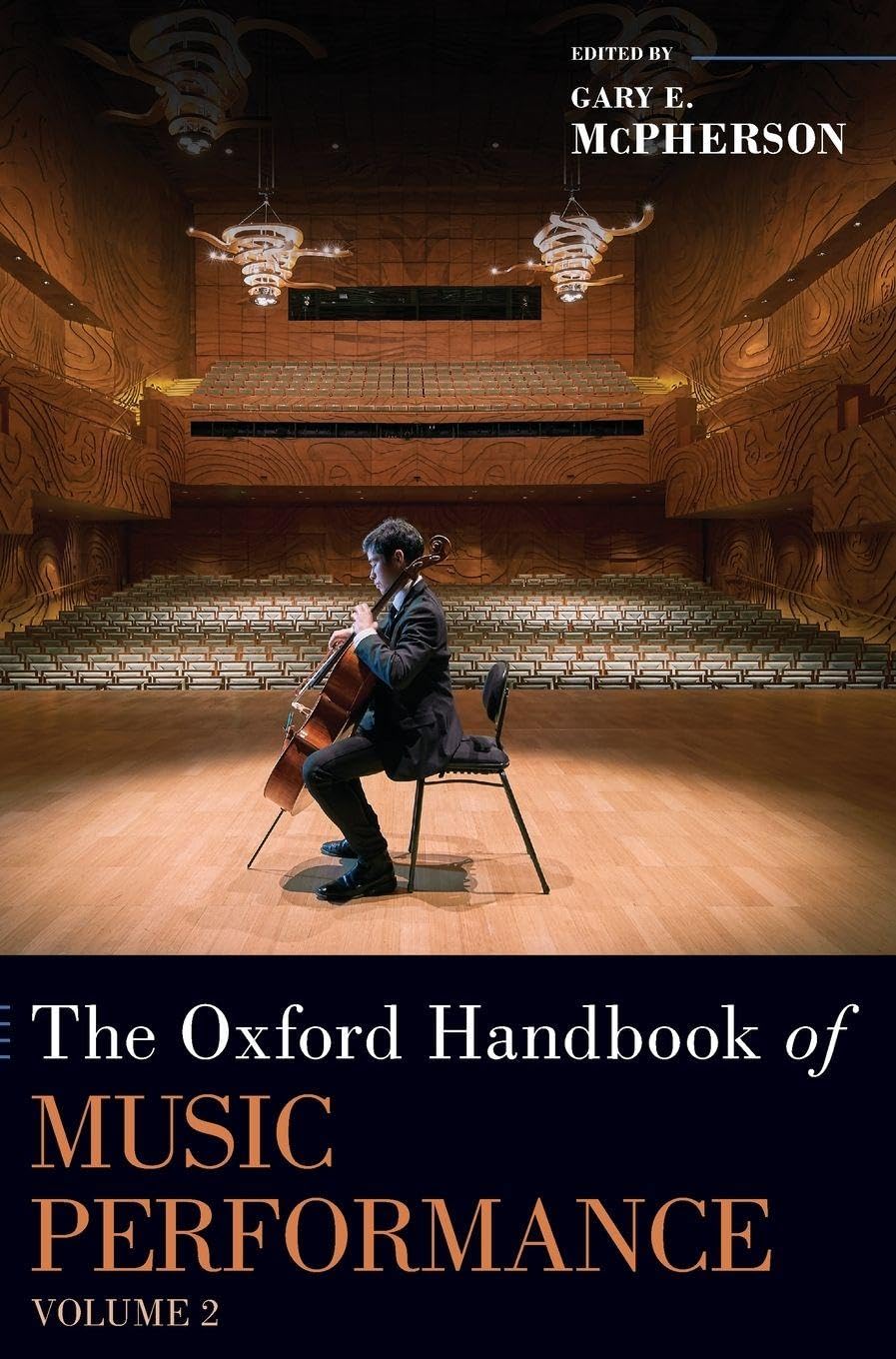 Oxford Handbook of Music Performance, Volume 2: Enhancements, Health and Wellbeing, Science, and Innovations (Oxford Handbooks, Band 2)