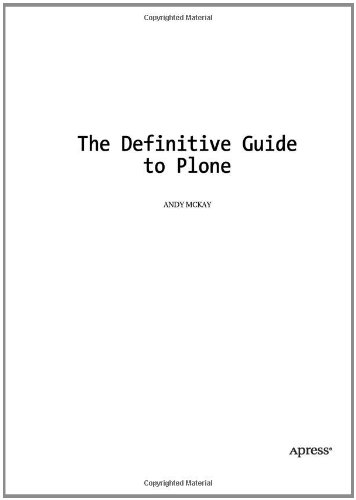 The Definitive Guide to Plone (Definitive Guides)