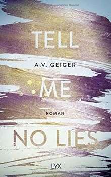 Tell Me No Lies (Follow Me Back, Band 2)