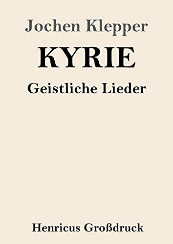 Kyrie (Großdruck): Geistliche Lieder