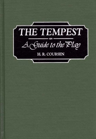 The Tempest: A Guide to the Play (Greenwood Guides to Shakespeare)