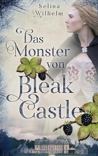 Das Monster von Bleak Castle: Grace-Reihe