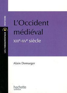 L'Occident médiéval : XIIIe-XVe siècle