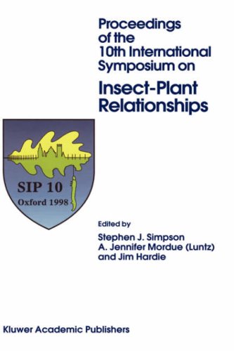 Proceedings of the 10th International Symposium on Insect-Plant Relationships (Series Entomologica)