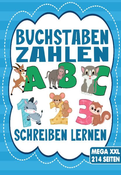 Buchstaben & Zahlen Schreiben – Das Tier Lernheft für Kinder ab 4 Jahren: Vorschule Übungsheft mit süßen Tieren - Das perfekte Vorschulbuch für Jungen ... 4 Jahren. Einfach Buchstaben & Zahlen lernen.