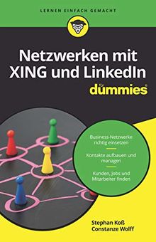 Netzwerken mit Xing und LinkedIn für Dummies