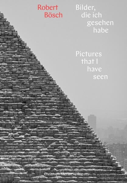 Robert Bosch Bilder, Die Ich Gesehen Habe / Pictures That I Have Seen