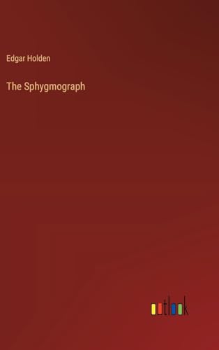 The Sphygmograph