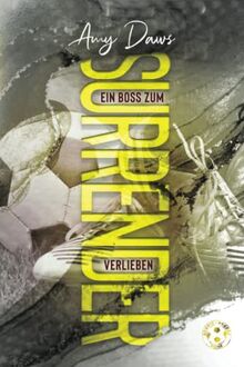 Surrender - Ein Boss zum Verlieben: Sport-Liebesroman (Harris-Brüder-Reihe, Band 4)