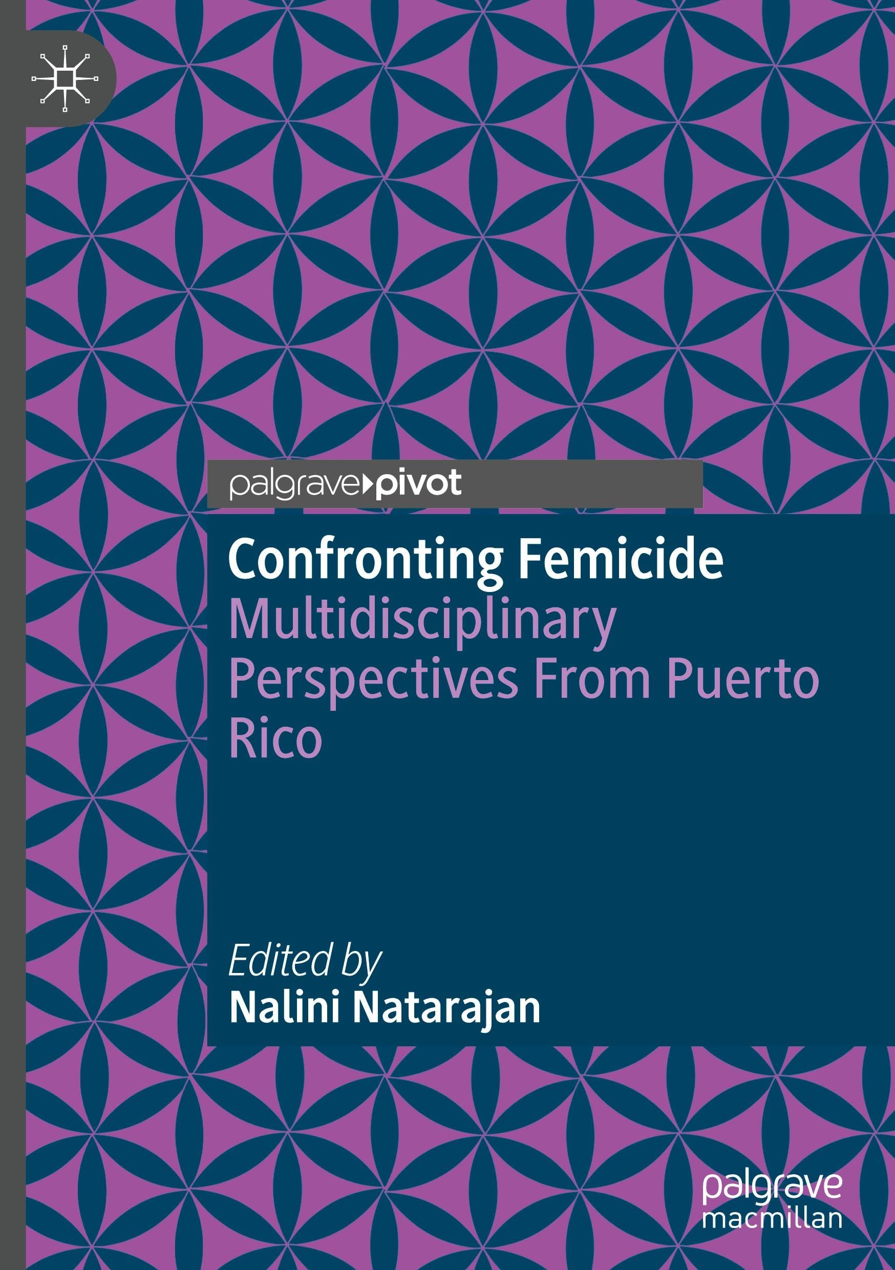 Confronting Femicide: Multidisciplinary Perspectives From Puerto Rico