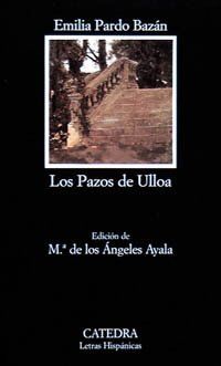 Los pazos de Ulloa (Letras Hispánicas)