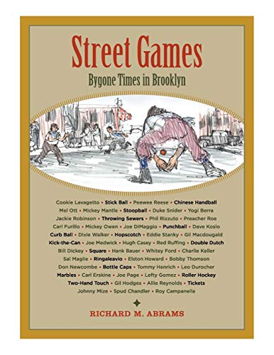 Street Games: Bygone Times in Brooklyn