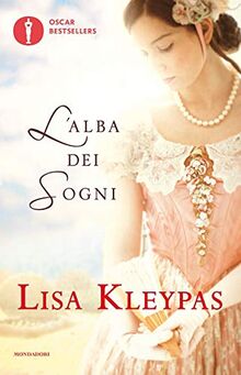 L'alba dei sogni (Oscar bestsellers)