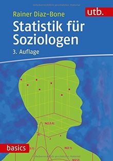 Statistik für Soziologen (UTB M / Uni-Taschenbücher)