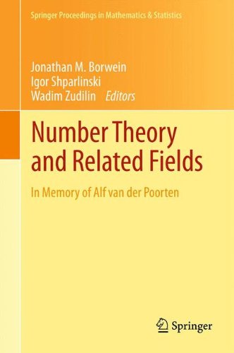 Number Theory and Related Fields: In Memory of Alf van der Poorten (Springer Proceedings in Mathematics & Statistics)