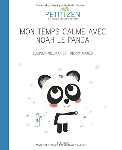 Le temps calme de Noah le panda