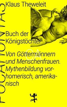 Buch der Königstöchter: Von Göttermännern und Menschenfrauen. Mythenbildung vorhomerisch, amerikanisch. Pocahontas 2