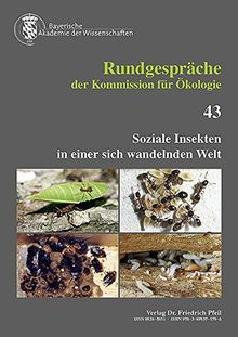 Soziale Insekten in einer sich wandelnden Welt (Rundgespräche der Kommission für Ökologie)