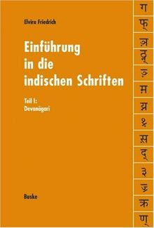 Einführung in die indischen Schriften, Tl.1, Devanagari