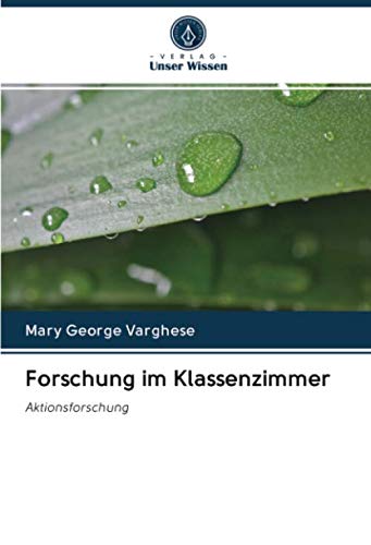 Forschung im Klassenzimmer: Aktionsforschung