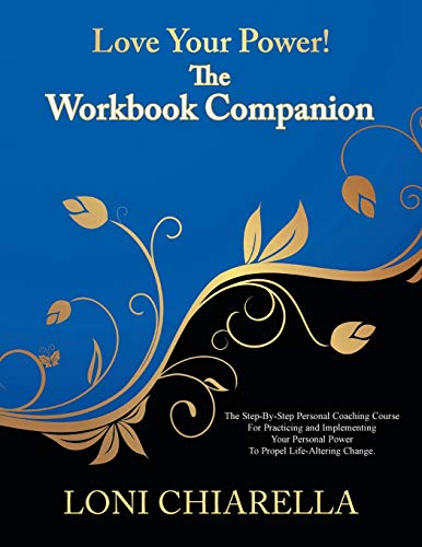 Love Your Power! -The Workbook Companion