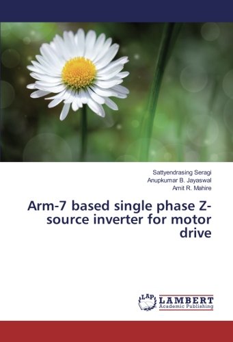 Arm-7 based single phase Z-source inverter for motor drive
