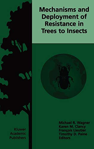 Mechanisms and Deployment of Resistance in Trees to Insects
