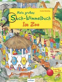 Mein großes Such-Wimmelbuch - Im Zoo