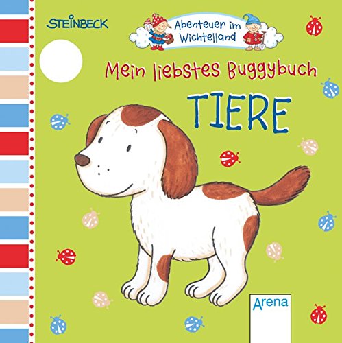 Abenteuer im Wichtelland. Mein liebstes Buggybuch - Tiere